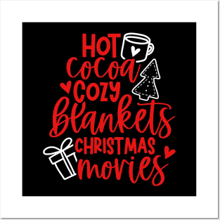 Hot Cocoa. Cozy Blankets. Christmas Movies. - V2 Posters and Art